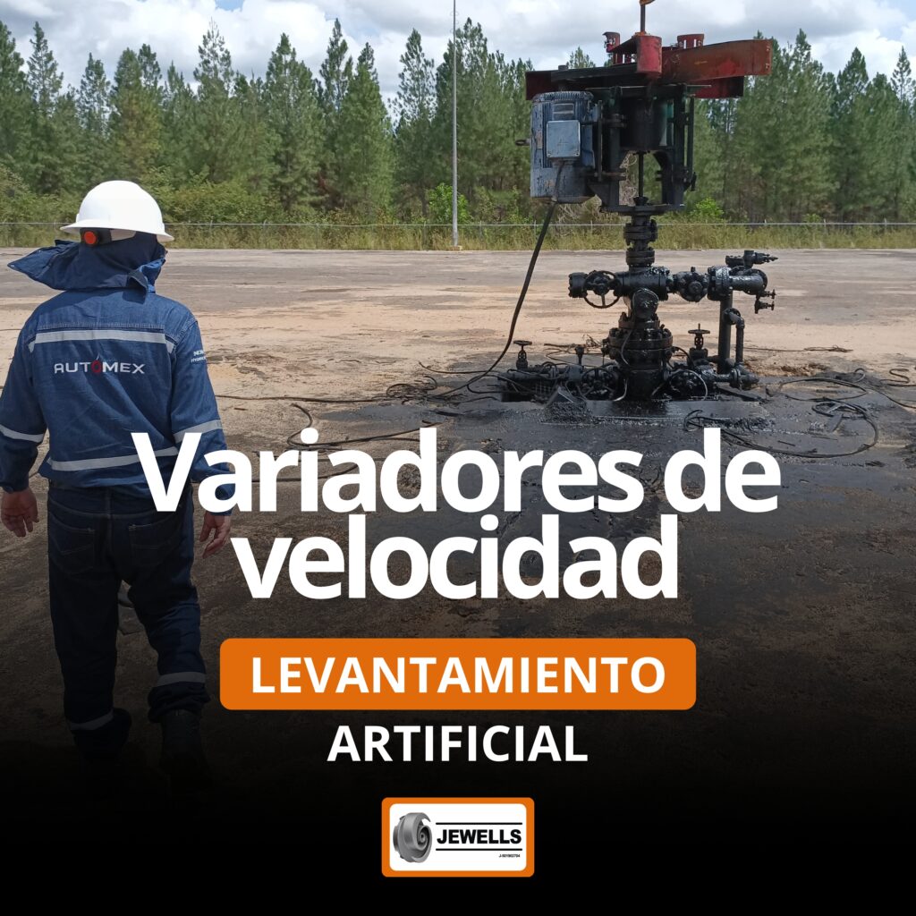 VARIADORES DE VELOCIDAD PARA LEVANTAMIENTO ARTIFICIAL